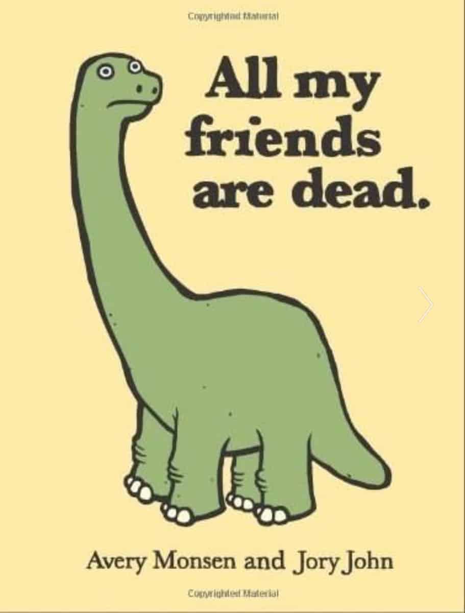 All My Friends are Dead Book